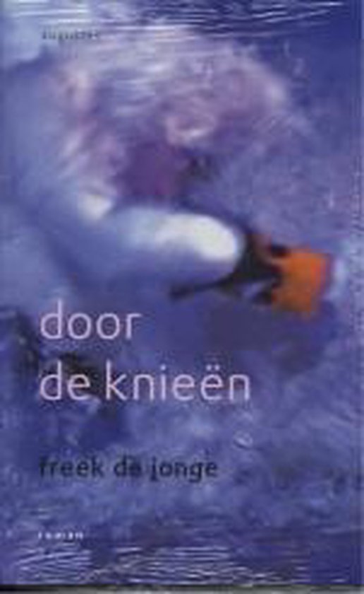 Jonge, Freek de - Door De Knieen Geb