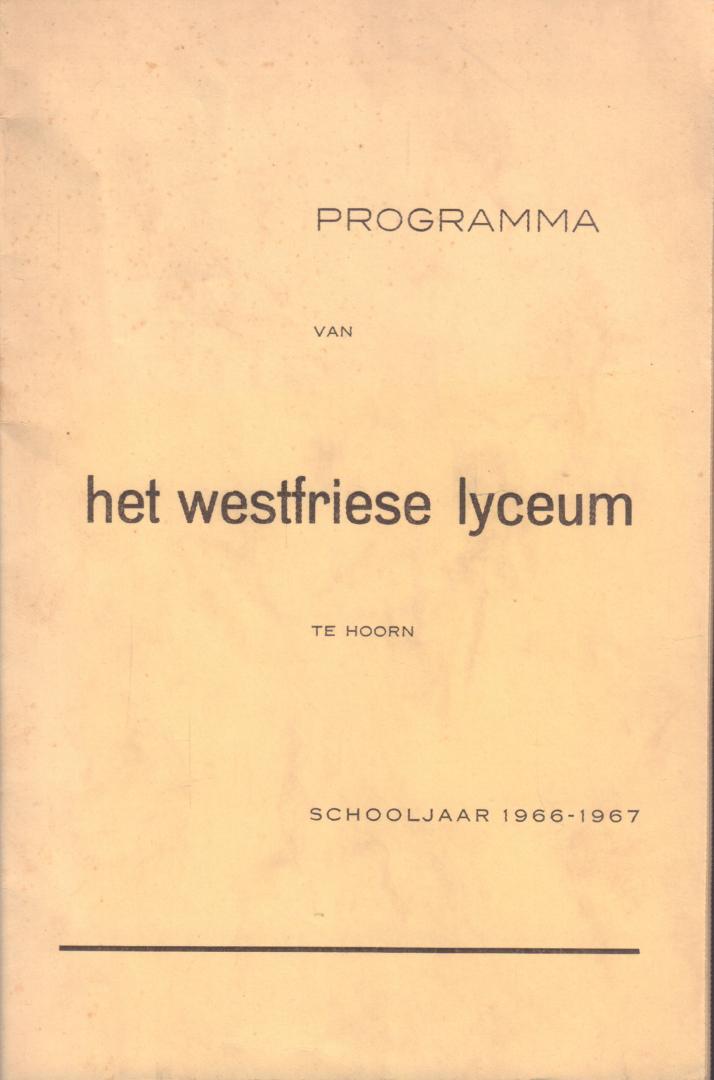 Diverse auteurs - 4x Boekje Westfriese Lyceum / Rijksscholengemeenschap West-Friesland te Hoorn, genietse softcovers, goede staat