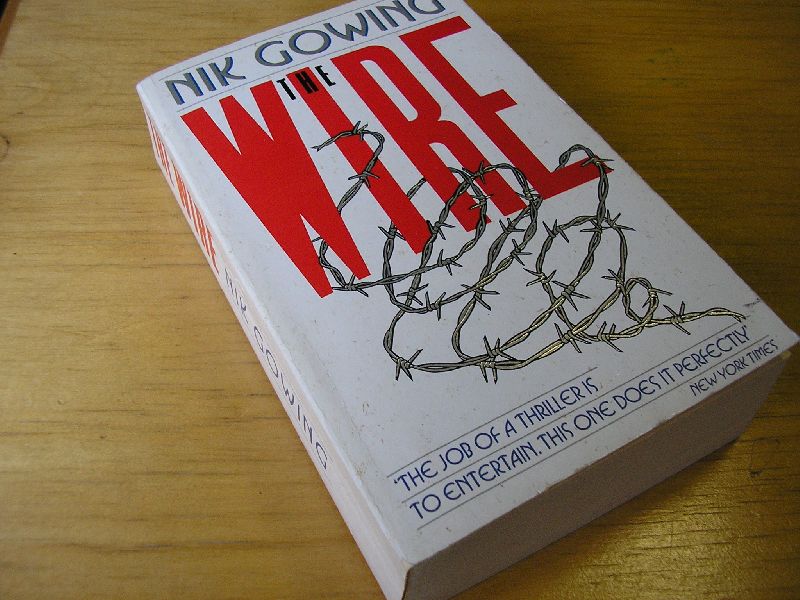 Gowing, Nik - The Wire