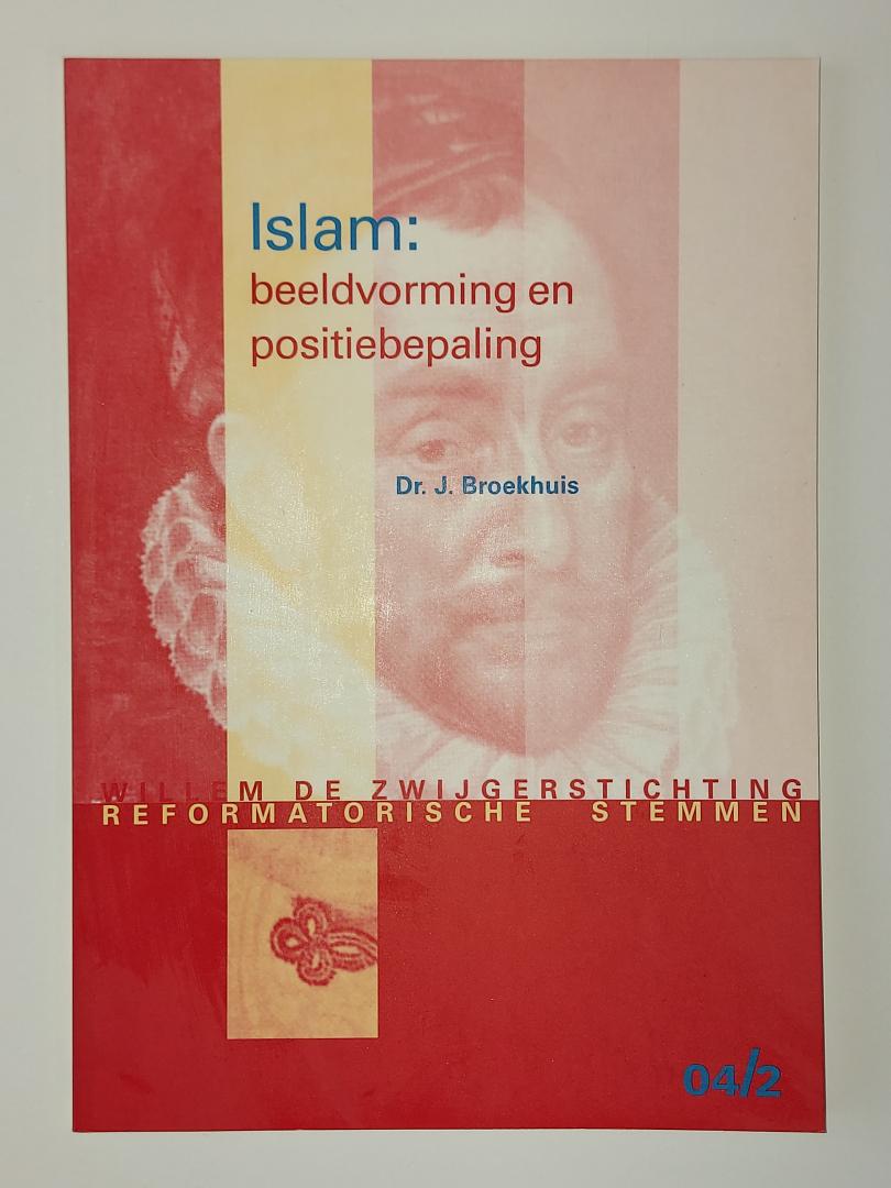 Broekhuis, dr. J. - Islam: beeldvorming en positiebepaling (Reformatorische stemmen 04/2)