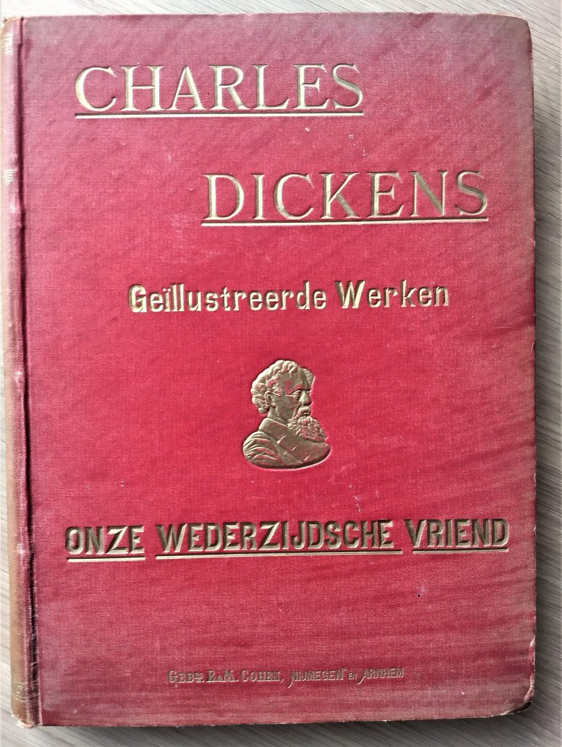 Dickens, Charles - OLIVIER TWIST - KERSTVERTELLINGEN - KLEINE DORA - DE KLOK VAN Mr. HUMPREY - DAVID COPPERFIELD - MAARTEN CHUZZLEWIT - AMERIKA-GRIMALDI - JUFFROUW LIRRIPER - BARNABY RUDGE - ONZE WEDERZIJDSE VRIEND - EEN REIZIGER-SLECHTE TIJDEN