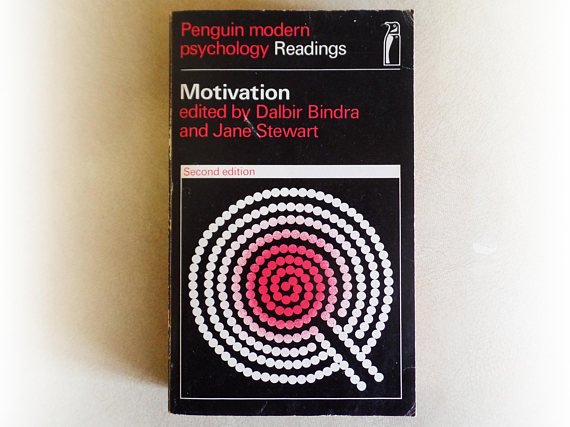 Bindra, dalbir and Stewart, Jane (ed) - Motivation