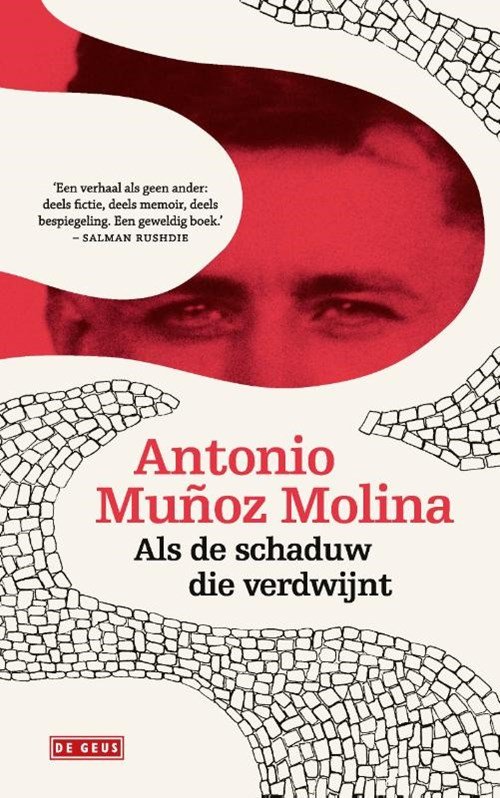 Antonio Muñoz Molina - Als de schaduw die verdwijnt