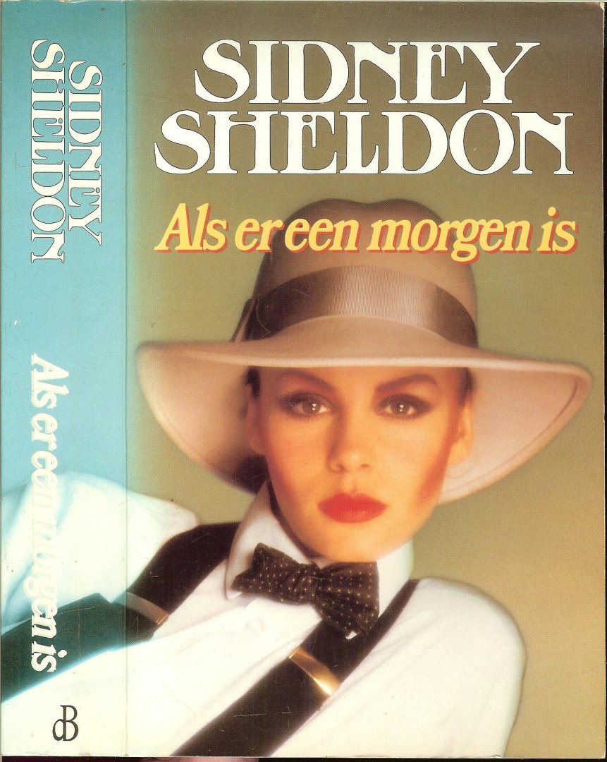 Sheldon Sidney    ..  Vertaling  A.C. Bergelijk - Als er een morgen is