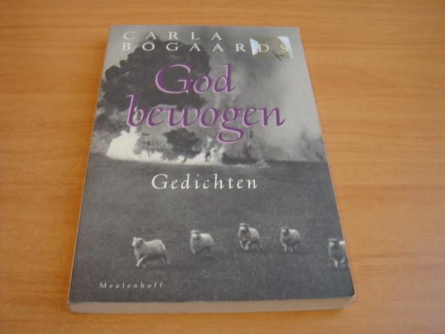 Bogaards, Carla - God bewogen - Gedichten