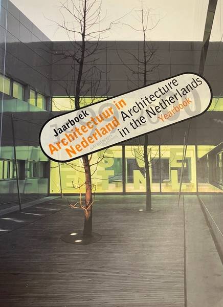 IBELINGS, HANS (RED.). - Architectuur in Nederland Jaarboek 1999 - 2000.  Architecture in the Netherlands Yearbook 1999 - 2000.