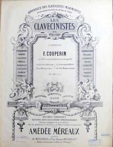 Couperin, François: - Carrilon de Cythère. Soeur monique. Le dodo. Les petits moulins à vent (Les clavecinistes de 1637 à 1790). 6e livraison)
