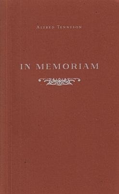 TENNYSON, Alfred - In memoriam A.H.H. Gestorven 1833. Vertaald door Wim Tigges.