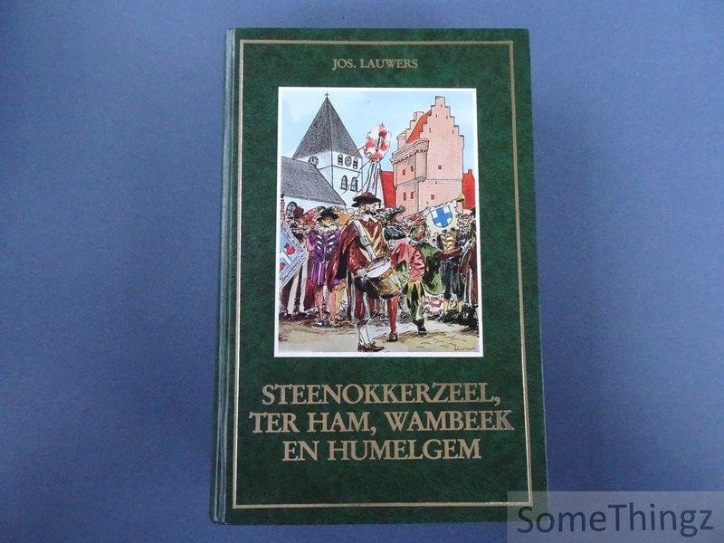 Jos. Lauwers. - Steenokkerzeel, Ter Ham, Wambeek en Humelgem. Deel II.