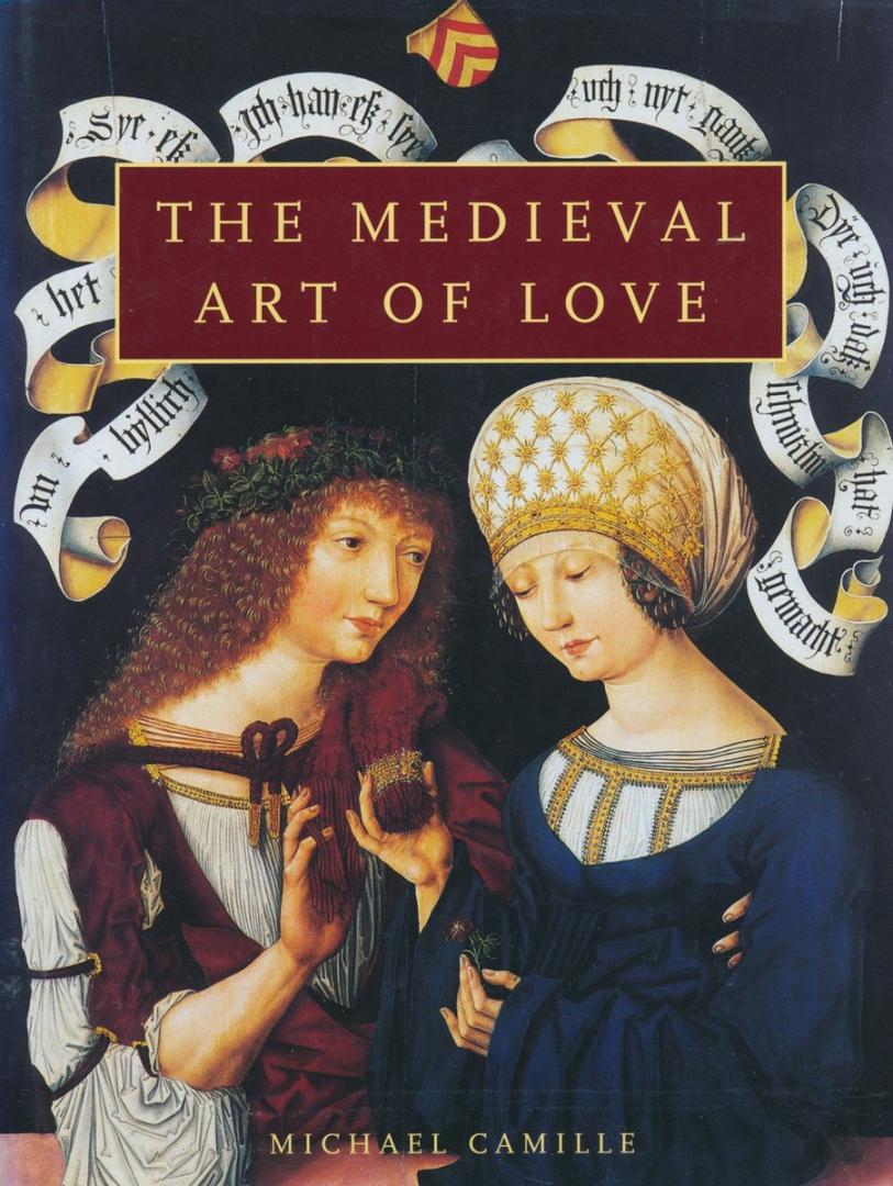 michael camille - Medieval Art of Love
