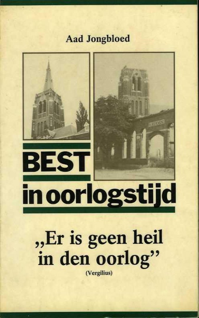 JONGBLOED, Aad - Best in oorlogstijd.