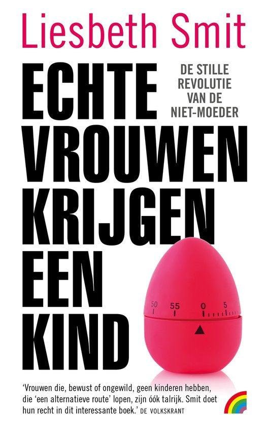 Liesbeth Smit - Echte vrouwen krijgen een kind