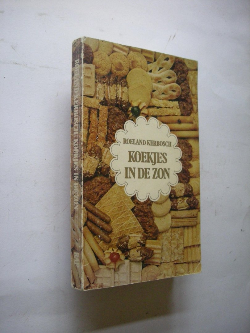 Kerbosch, Roeland - Koekjes in de zon.