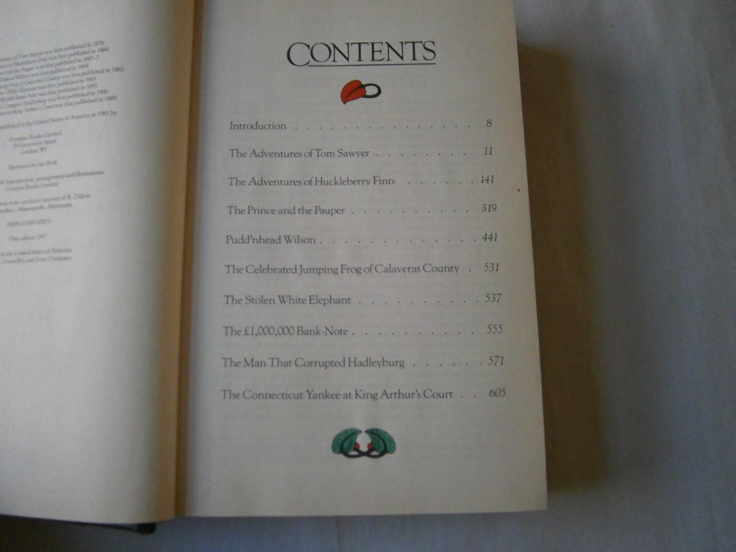 Twain, Mark - The Adventures of Tom Sawyer, The Adventures of Hunckleberry Finn, The Prince and the Pauper, Pudd'nhead Wilson, Short Stories, AConnecticut Yankee at King Arthur's Court
