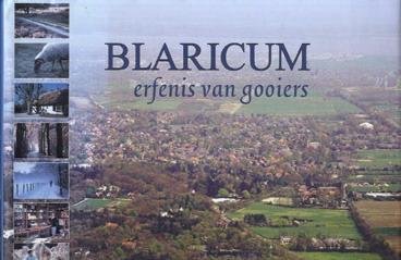 BLIJDENSTEIN, SYBERT (EINDREDAKTIE). - Blaricum erfenis van gooiers.