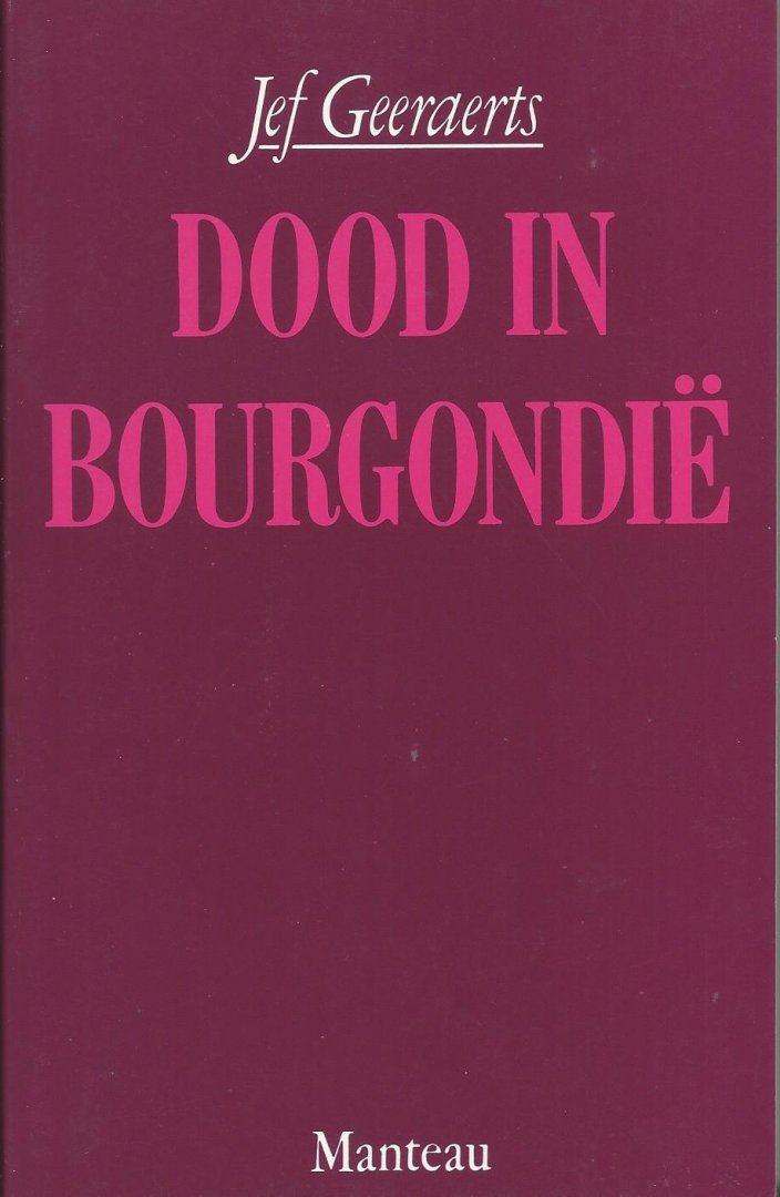 Geeraerts, Jef - Dood in Bourgondië
