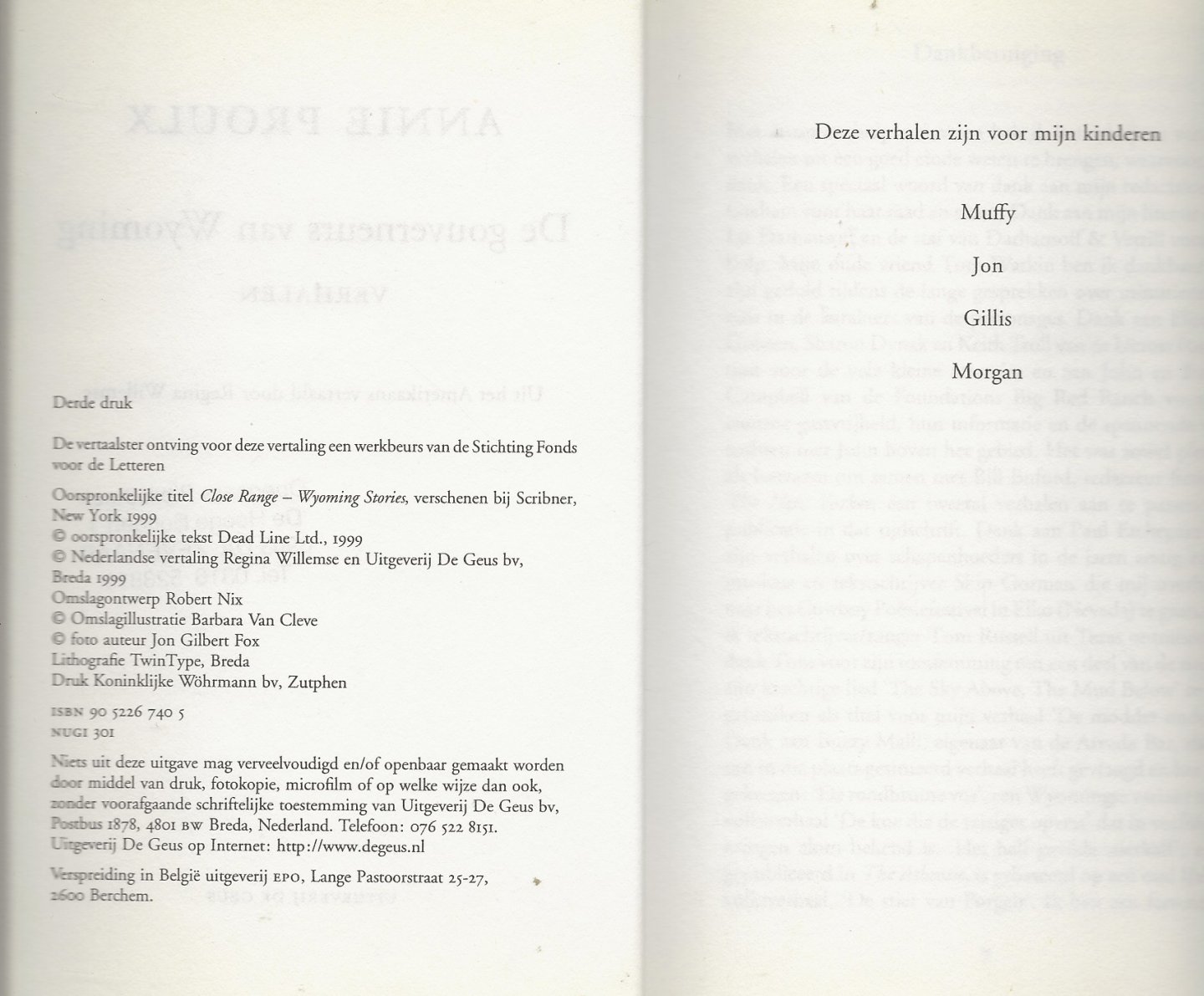 Proulx, Annie . Uit het Amerikaans vertaald door Regina Willemse - De Gouverneurs van Wyoming