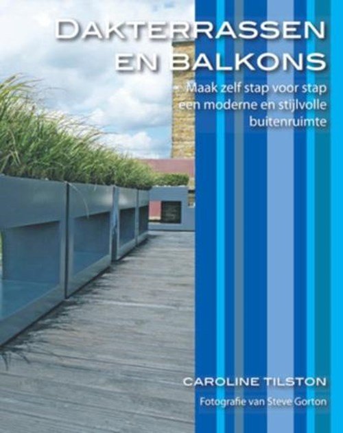 C. Tilston - Dakterrassen en balkons