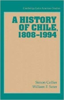Collier, Simon. - A history of Chile, 1808-1994.