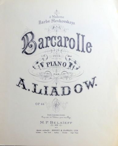 Liadow, Anatole: - Barcarolle pour piano. Op. 44