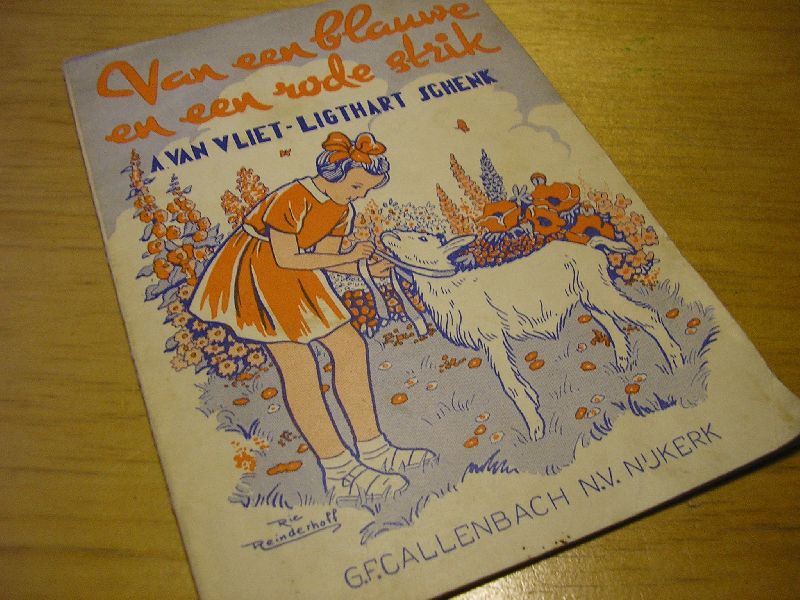 Vliet van-Ligthart Schenk, A. - Van een blauwe en een rode strik