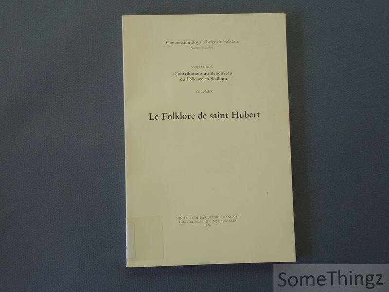 Coll. - Le Folklore de saint Hubert.