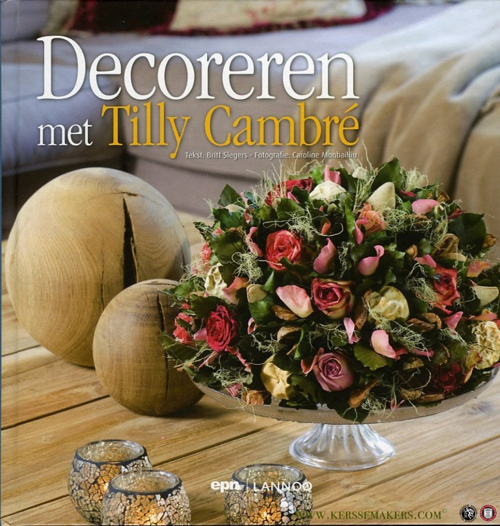 Cambré, Tilly / Slegers, Britt - Decoreren met Tilly Cambré