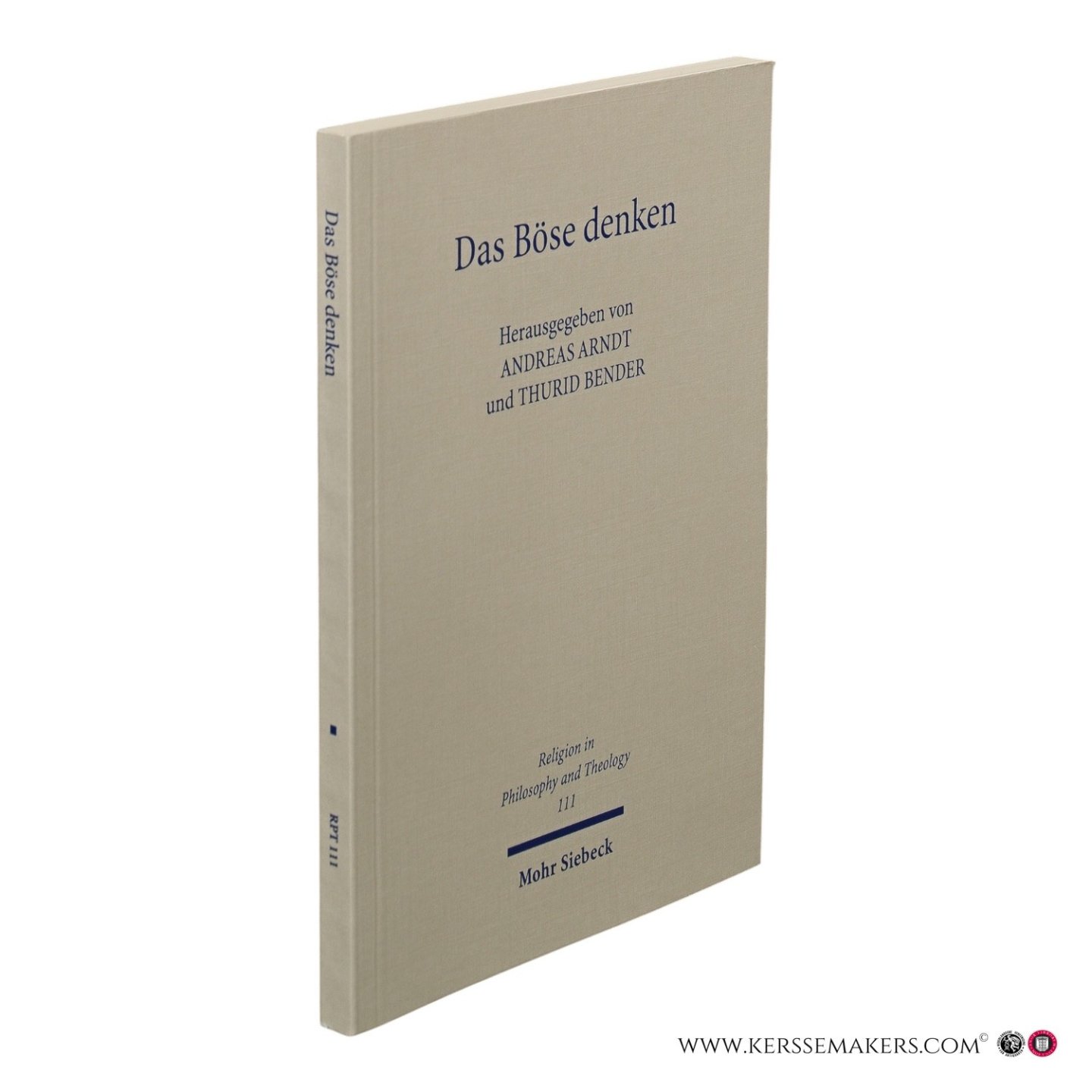 Arndt, Andreas / Bender, Thurid (eds.). - Das Böse denken. Zum Problem des Bösen in der Klassischen Deutschen Philosophie.