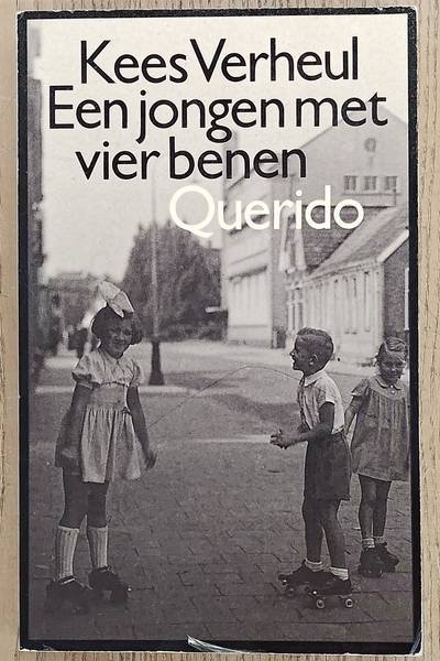 VERHEUL, KEES. - Een jongen met vier benen.