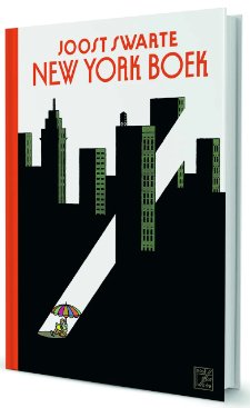 SWARTE -  Joost Swarte: - Joost Swarte New York Boek.