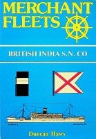 Haws, Duncan - Merchant Fleets 11, British India S.N. Co.