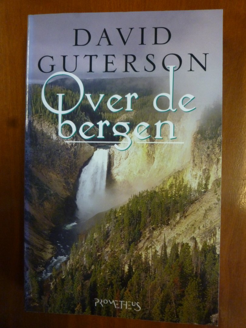 Guterson, D. - Over de bergen / druk 1