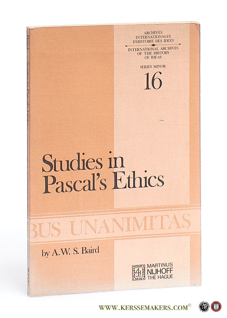 Baird, A.W.S. - Studies in Pascal's Ethics.