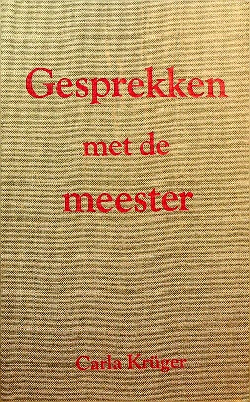 Krüger, Carla - Gesprekken met de meester