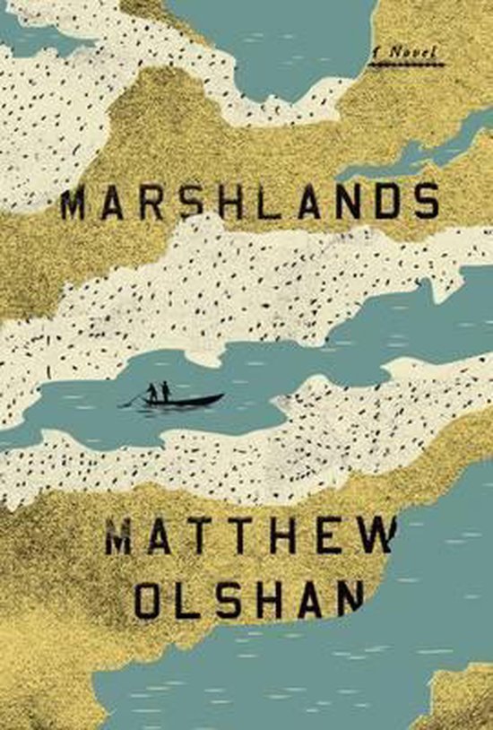 Olshan, Matthew - Marshlands