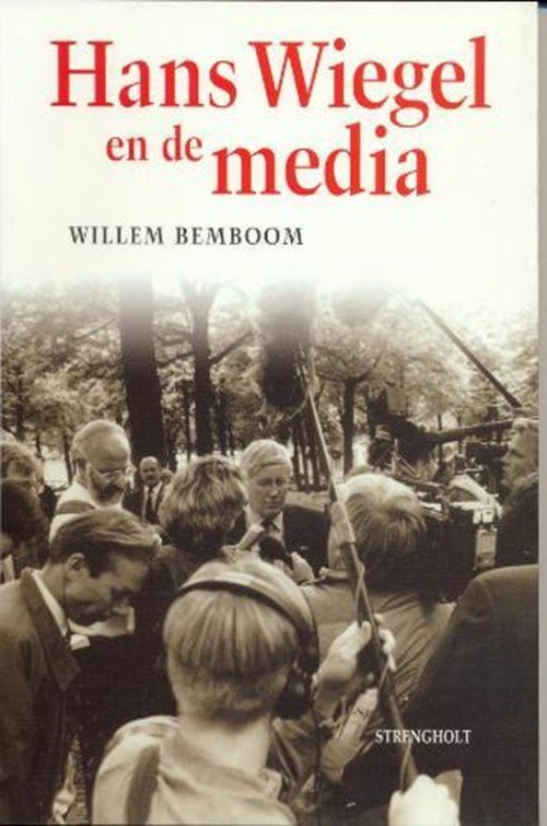 Willem Bemboom - Hans Wiegel en de media