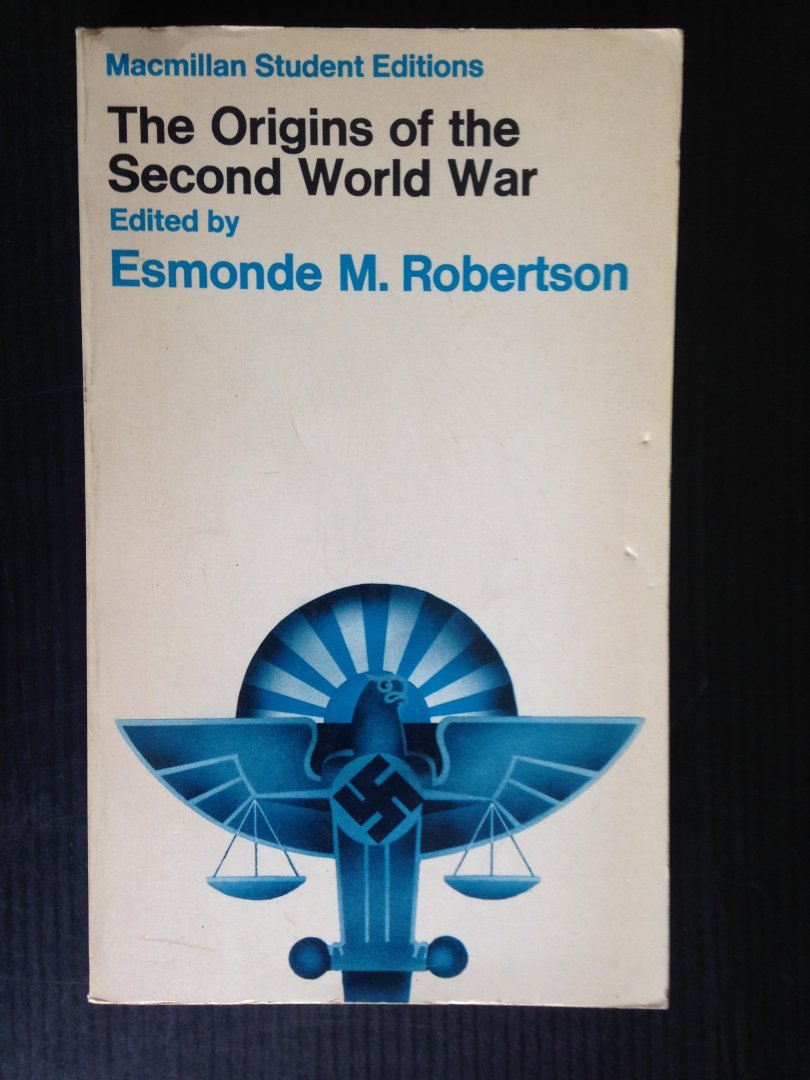 Robertson, E.M., Ed by - The Origins of the Second World War