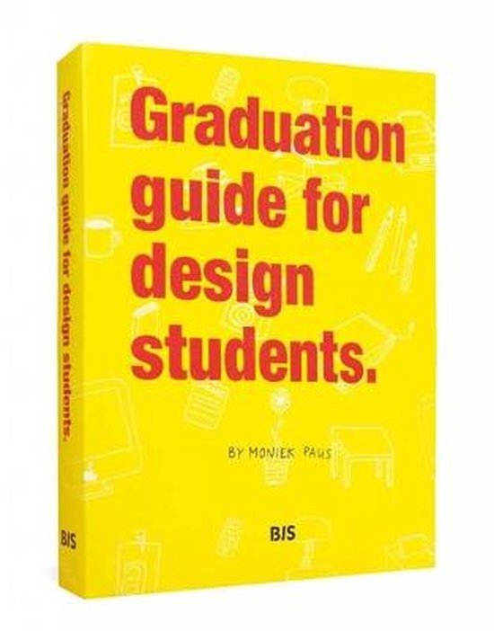 Paus, Moniek - Graduation guide for design students