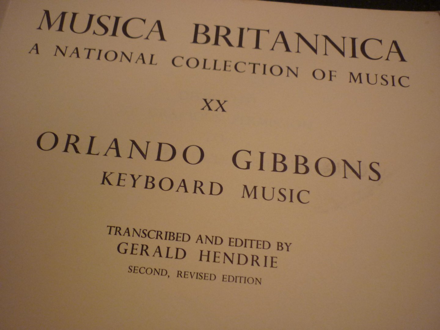 Gibbons; Orlando (1583 – 1625) - Musica Britannica; A national collection of music - Deel XX