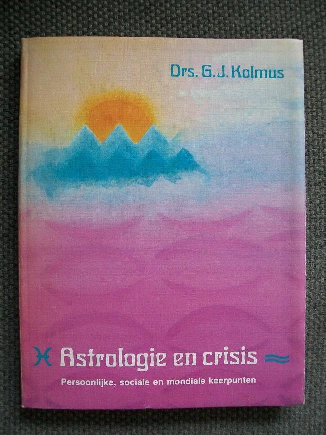 Kolmus - Astrologie en crisis / druk 1