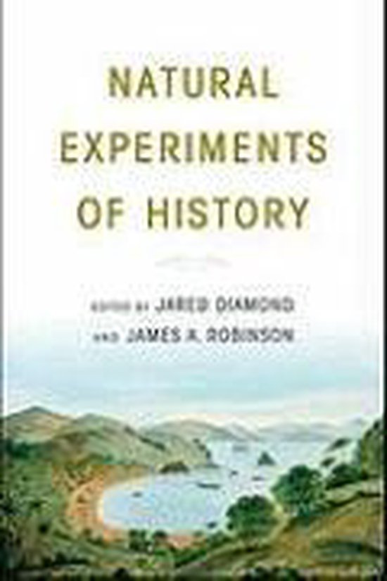 Diamond, Jared - Natural Experiments Of History