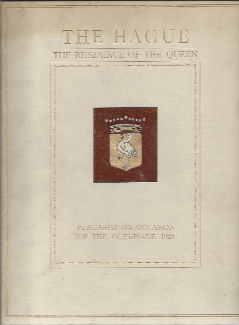 Redactie - The Hague - the residence of the queen - Olympiade 1928