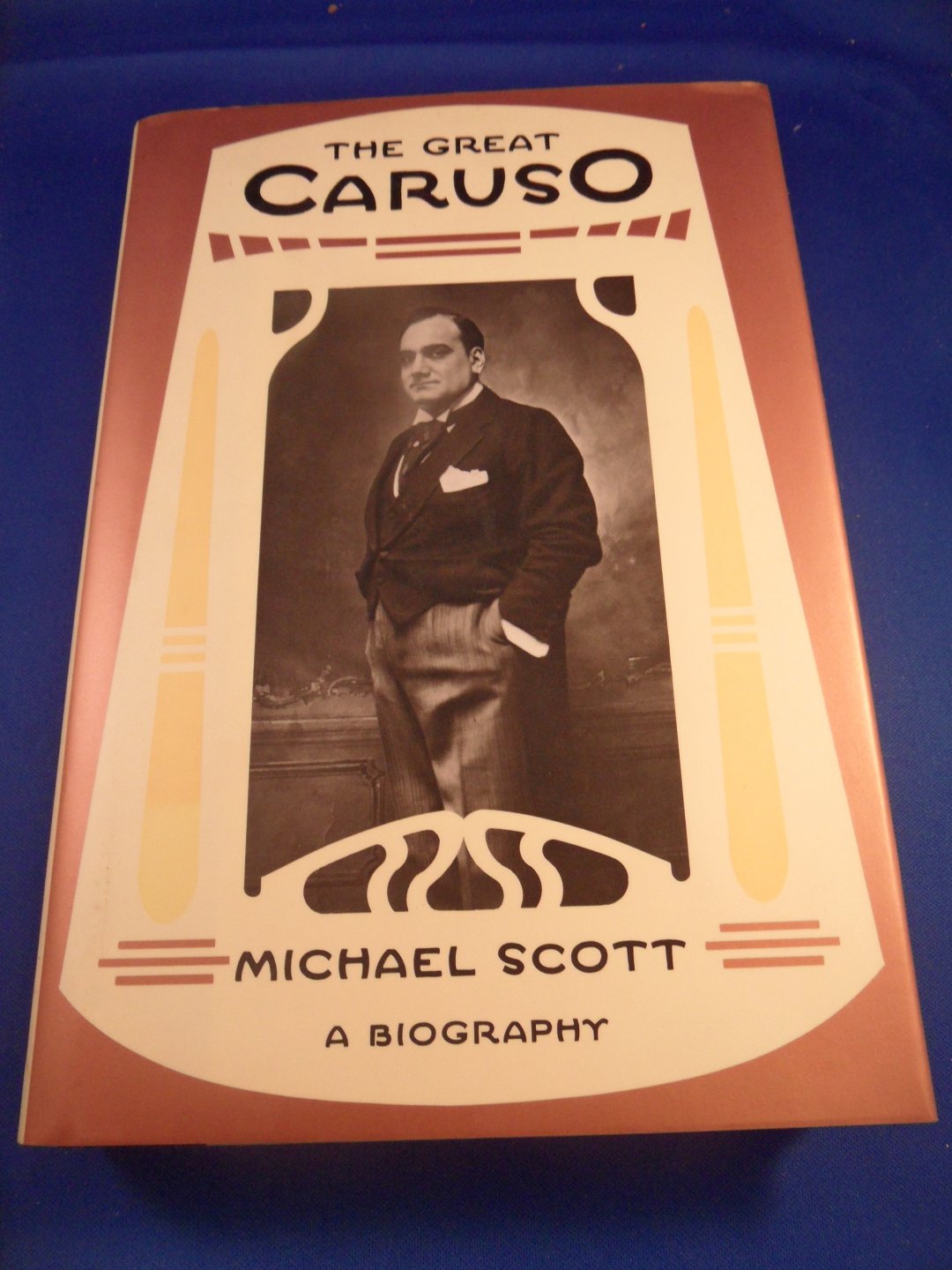 Scott, Michael  - the great Caruso, a biography