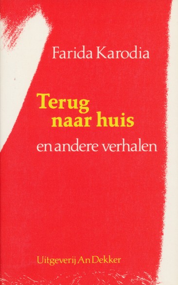 Karodia, Farida - Terug naar huis en andere verhalen.