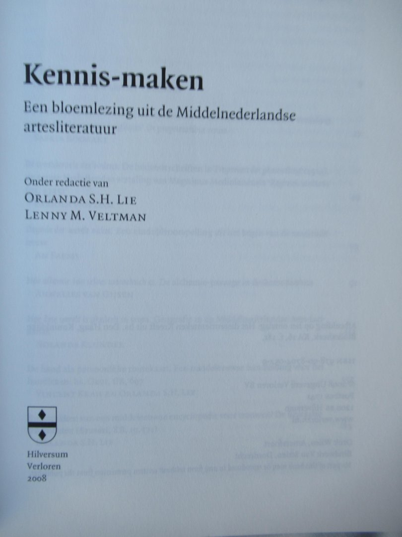 Lie, O.S.H. - Veltman, L.M. - Kennis-maken. Een bloemlezing uit de Middelnederlandse artesliteratuur