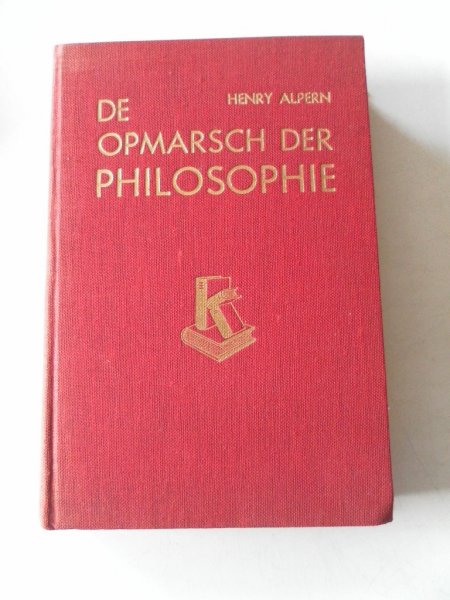 Alpern, Henry; vert: Coltof, J.A. - De Opmarsch der Philosophie