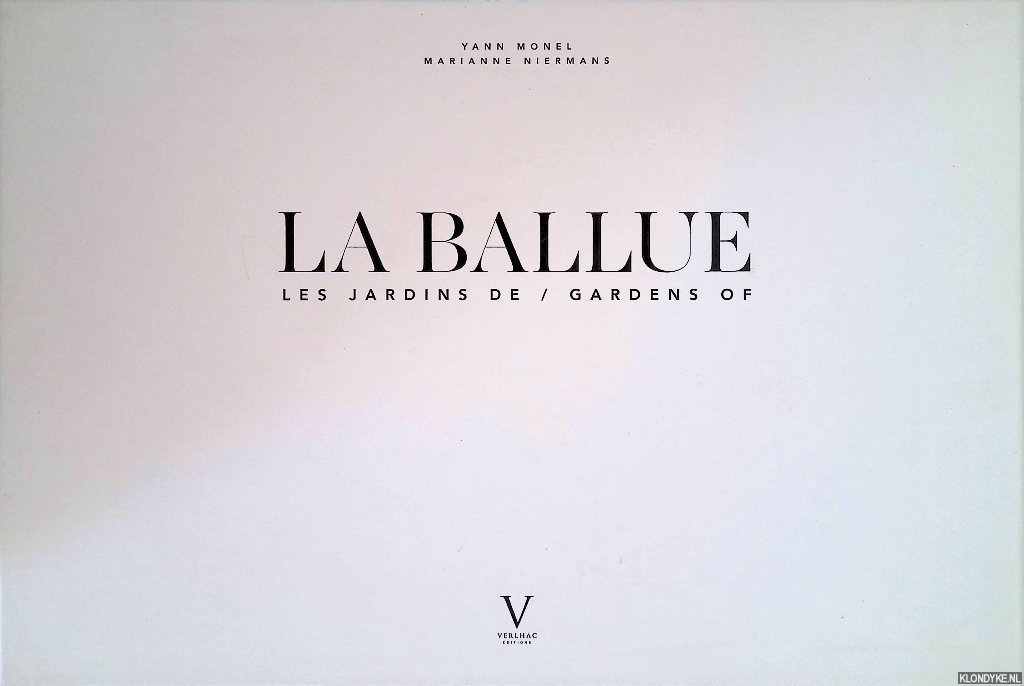 Monel, Yann & Marianne Niermans - Les jardins de La Ballue = Gardens of La Ballue