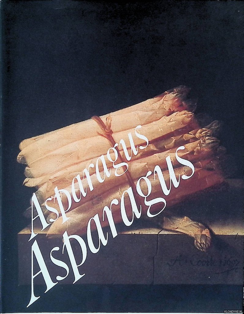 Brandenburg, W.A. & Emile Meijer & Thei Voragen & Hans van de Waarsenburg - Asparagus asparagus