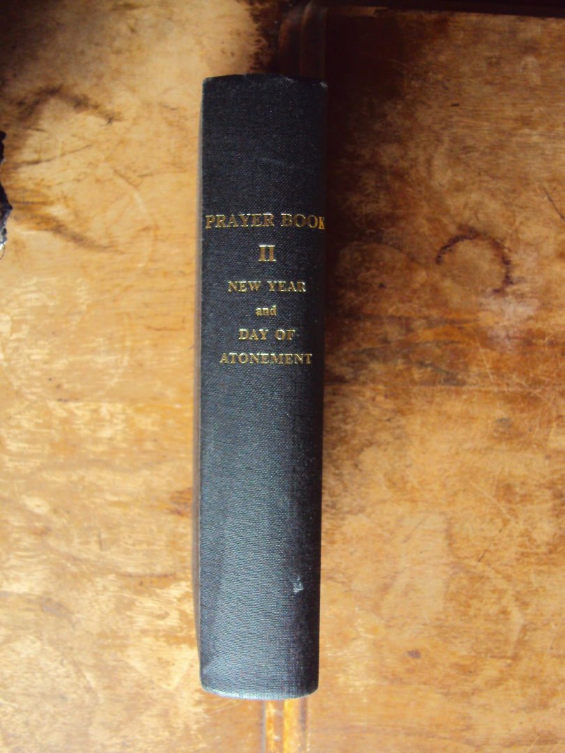 Kokotek, Rabbi Jakob J. (ed.) - Prayer Book for Jewish Worship Throughout the Year. Revised Edition with English Translation and Supplementary Prayers. Part II: New Year and Day of Atonement