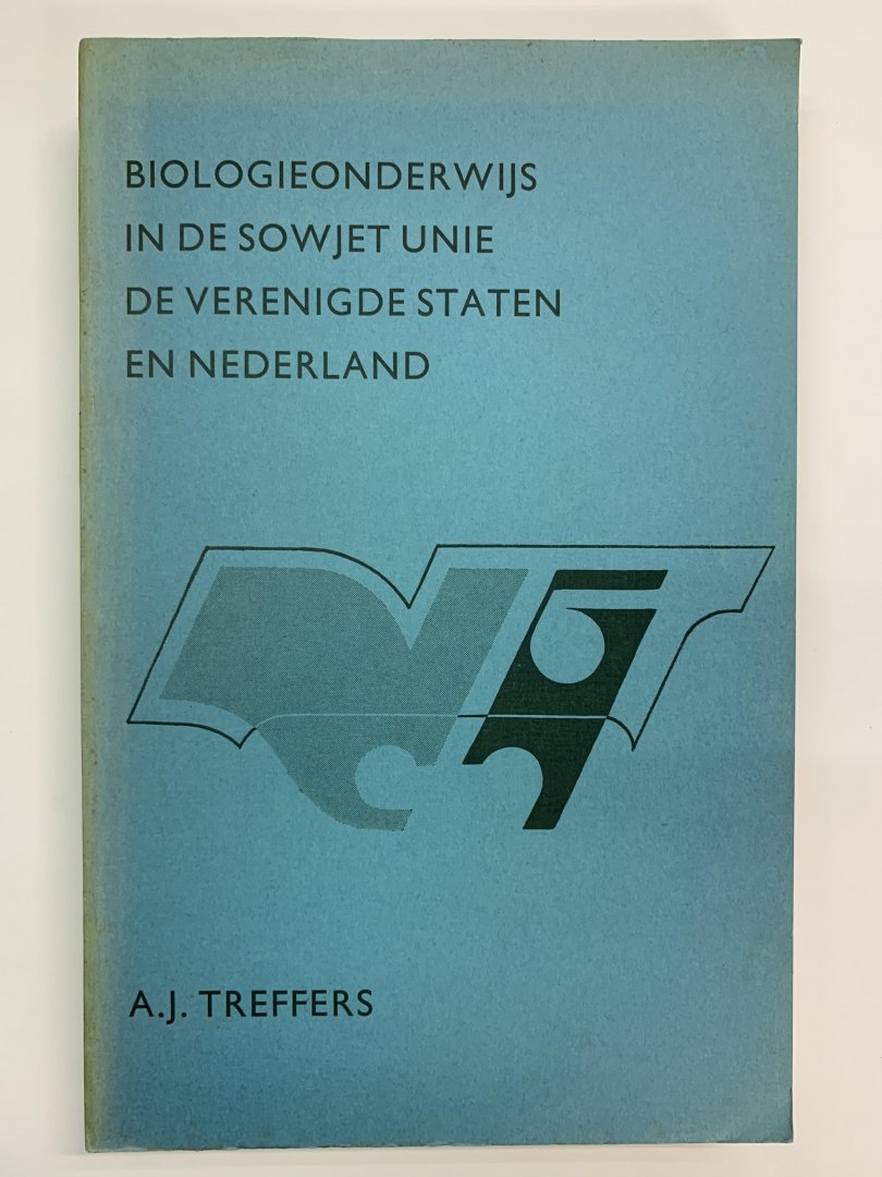 A.J. Treffers - Biologieonderwijs in de Sowjet Unie, de Verenigde Staten en Nederland